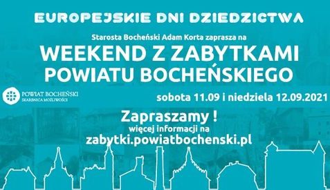 Weekend z Zabytkami Powiatu Bocheńskiego 2021