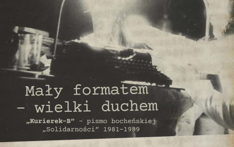 Mały formatem – wielki duchem „Kurierek-B” – pismo bocheńskiej „Solidarności” 1981-1989