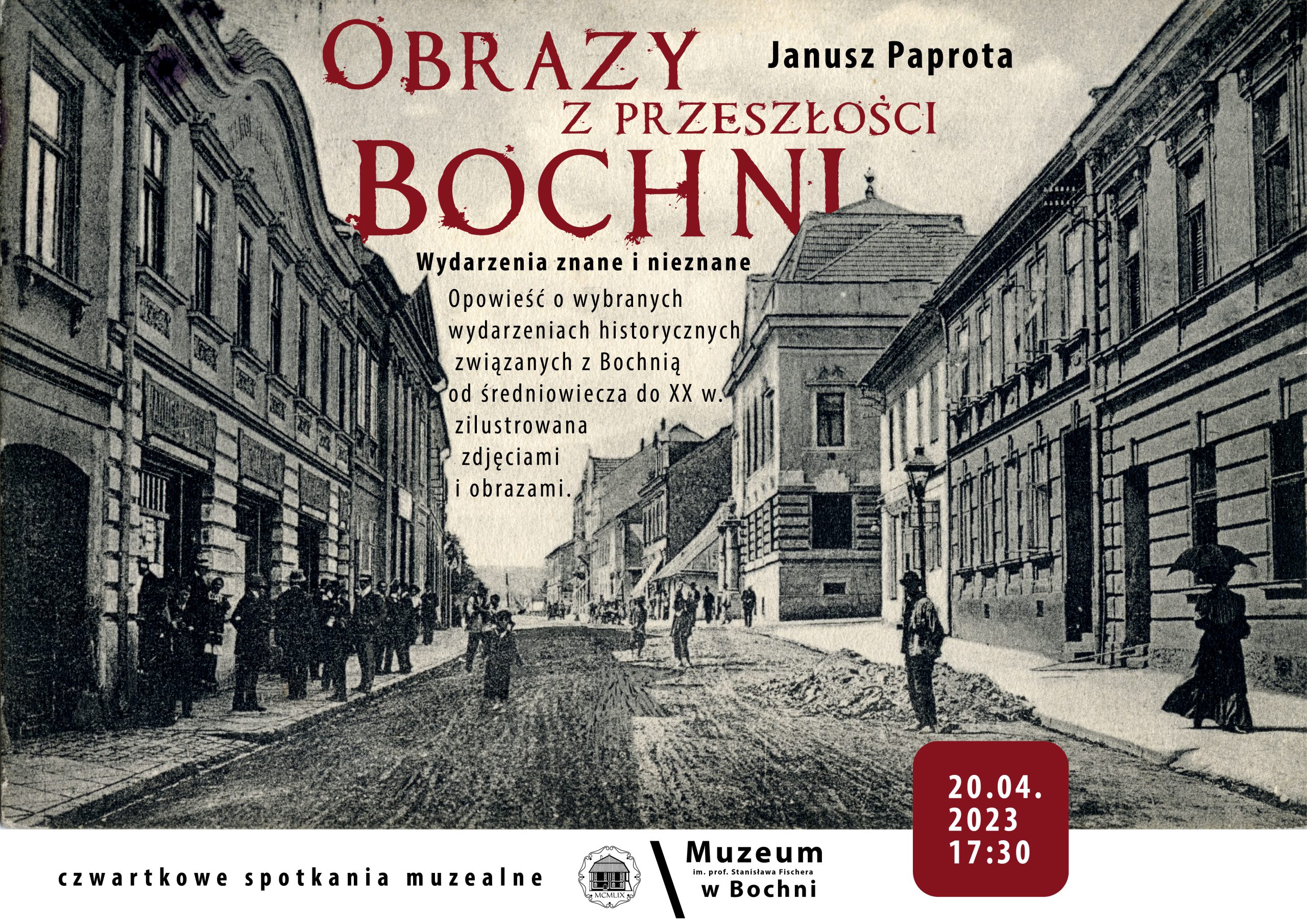 Obrazy z przeszłości Bochni. Wydarzenia znane i nieznane