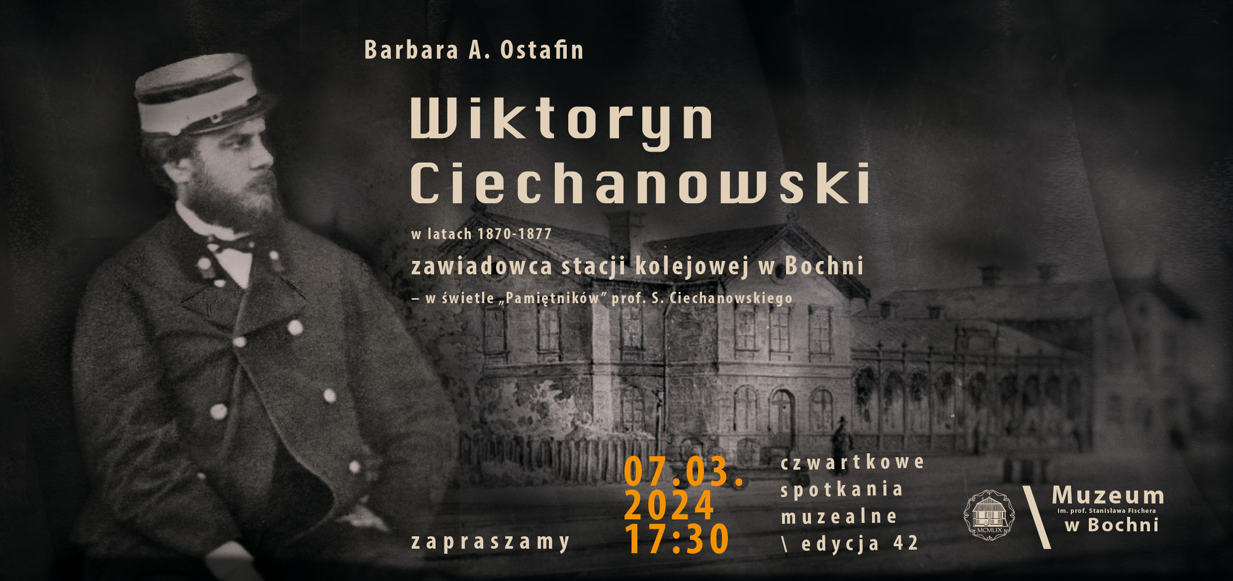 Wiktoryn Ciechanowski w latach 1870-1877 zawiadowca stacji kolejowej w Bochni – w świetle „Pamiętników” prof. S. Ciechanowskiego