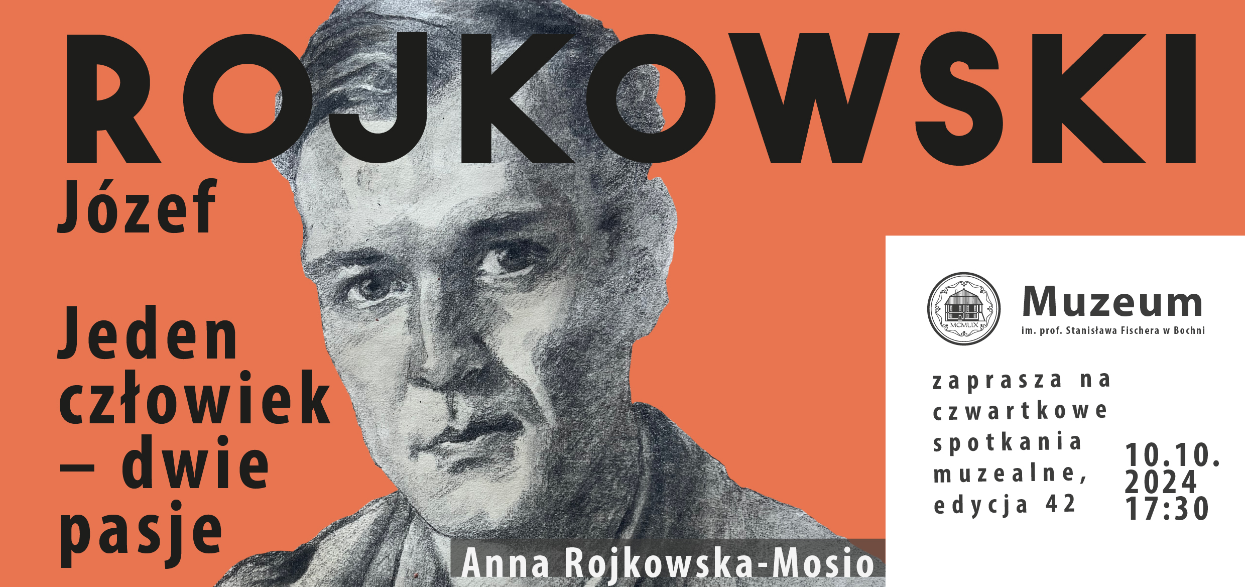 Józef Rojkowski. Jeden człowiek – dwie pasje.